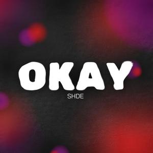 OKAY (feat. PURLE) (Explicit)