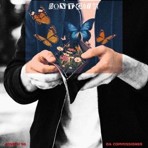 DON'T GOT IT (feat. Da Commissioner)