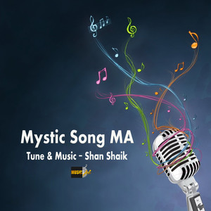 Mystic Song MA