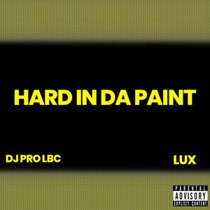 Hard In Da Paint (Explicit)