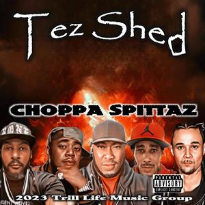 Choppa Spittaz (Explicit)