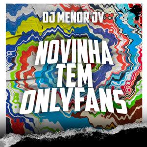 NOVINHA TEM ONLYFANS (MEGA FUNK) (Explicit)