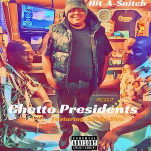 Ghetto Presidents (Explicit)