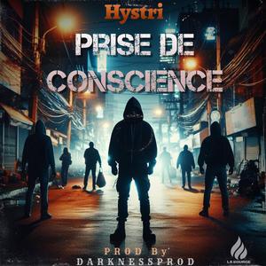 Prise De Conscience (DarknessProd Remix) [Explicit]