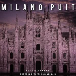 Milano Puit(feat. maso & generale) (Explicit)