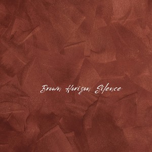 Brown Horizon Silence