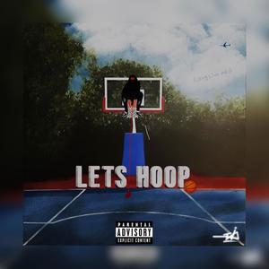 Let's Hoop (Explicit)