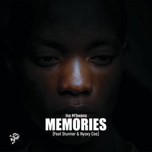 Memories (feat. Stunner & Nyoxy Cee)