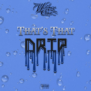 Thats That Drip (Explicit)