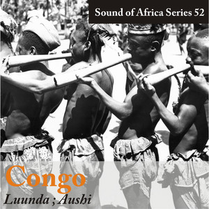 Sound of Africa Series 52: Zambia (Luunda,Aushi)