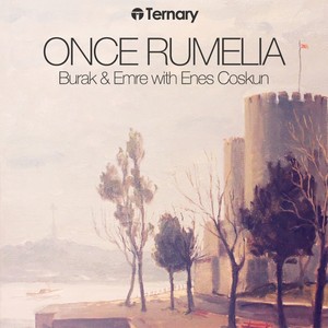 Once Rumelia (Original Mix)
