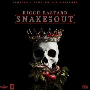 Snake me out (Explicit)