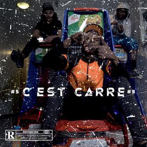 C'est Carré #5 (Explicit)