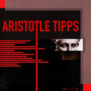 Aristotle Tipps (Explicit)