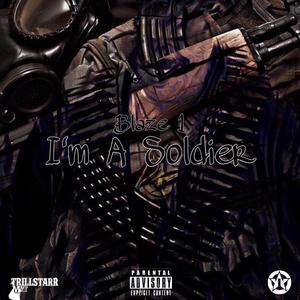 I'm a Soldier (Explicit)