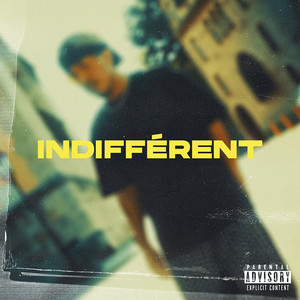Indifférent (slowed down) (Explicit)