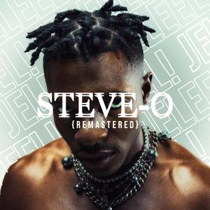 STEVE-O (feat. JELEEL! & Jean Dawson) (Remastered|Explicit)