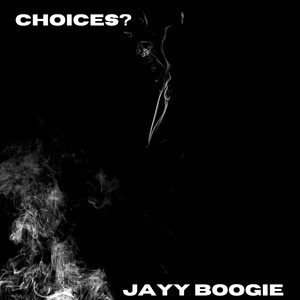 Choices? (Explicit)