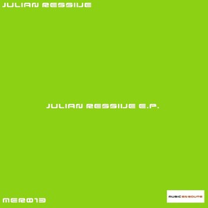 Julian Ressive E.P.