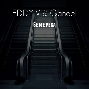 Se me pega (Explicit)