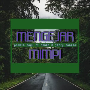 Mengejar Mimpi