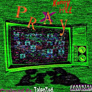 Pray (Explicit)