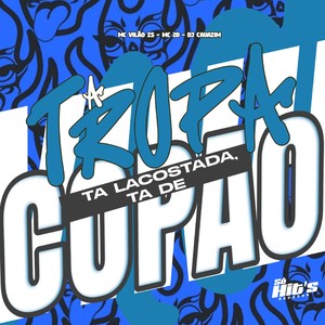 A Tropa ta Lacostada ta de Copão (Explicit)