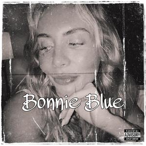Bonnie Blue (Explicit)