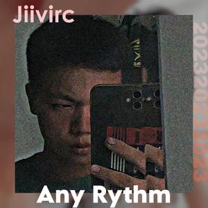 Any Rythm (feat. JIIVIRC)