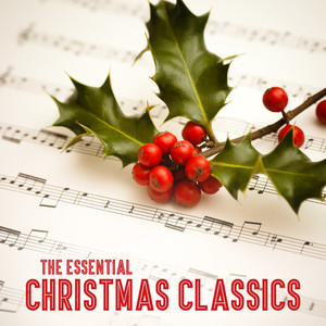 The Essential Christmas Classics