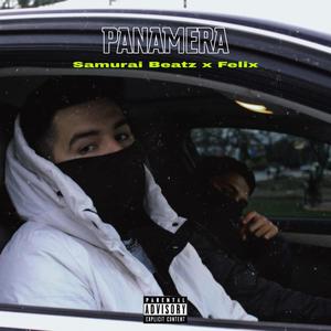 Panamera(feat. Felix) (Explicit)