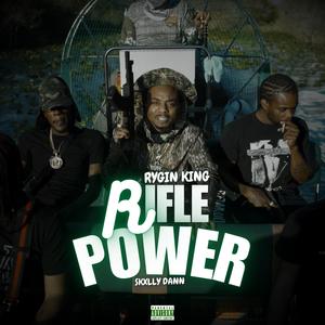 Rifle Power (feat. Skxlly Dann) [Explicit]