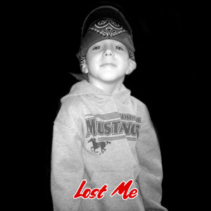 Lost Me (Explicit)