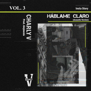 Háblame Claro (Insta Story), Vol. 3 (Acoustic)