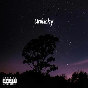 Unlucky (feat. Dedframe) (Explicit)