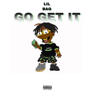 Go Get It (Explicit)