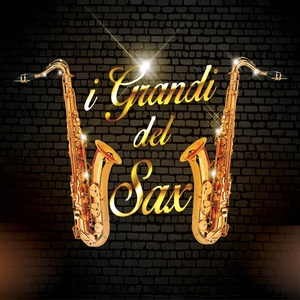 I grandi del Sax