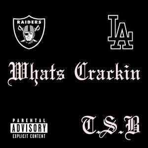 Whatz Crackin (Explicit)