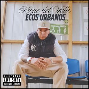 Ecos Urbanos (feat. Conkruente) (Explicit)
