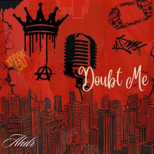 Doubt Me (Explicit)