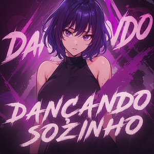 Dançando Sozinho
