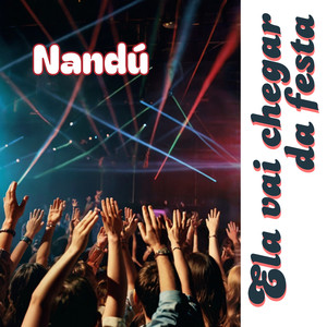 Ela vai chegar da festa