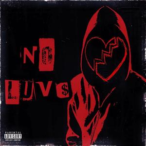 No Luv$ (Harmed) [Explicit]