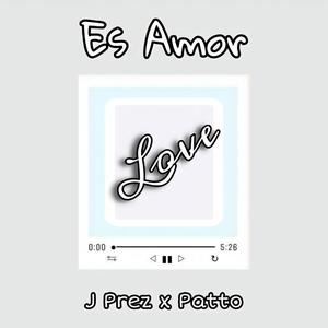 Es Amor (feat. Patto)
