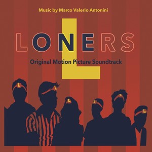 Loners (Original Motion Picture Soundtrack)