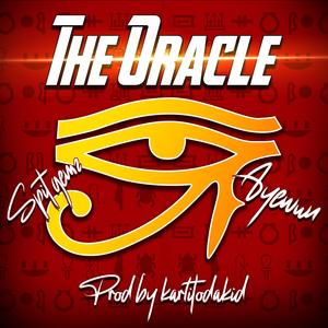 the oracle (feat. spitgemz & aye wun) (Explicit)