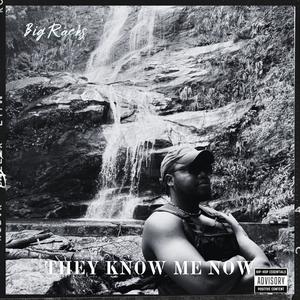 They know me now (Explicit)