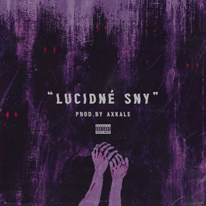 LUCIDNÉ SNY (Explicit)