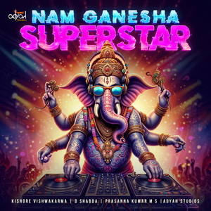 Nam Ganesha Superstar