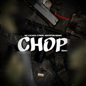 Chop (Remix) [Explicit]